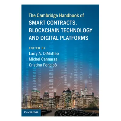 "The Cambridge Handbook of Smart Contracts, Blockchain Technology and Digital Platforms" - "" ("