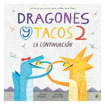 "Dragones Y Tacos 2: La Continuacin" - "" ("Rubin Adam")(Paperback)