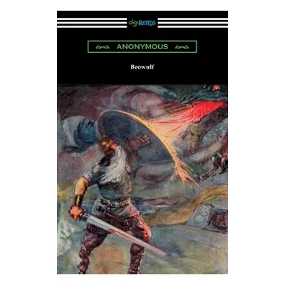 "Beowulf" - "" ("Anonymous")(Paperback)