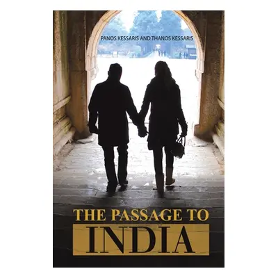 "The Passage to India" - "" ("Kessaris Panos")(Paperback)