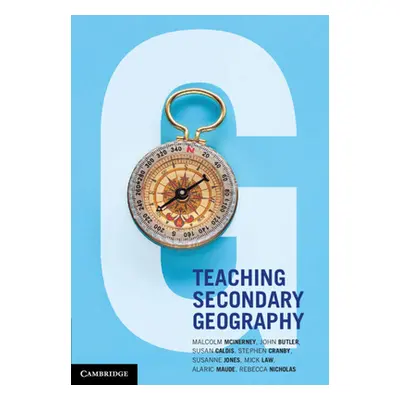 "Teaching Secondary Geography" - "" ("McInerney Malcolm")(Paperback)