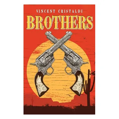 "Brothers" - "" ("Cristaldi Vincent")(Paperback)