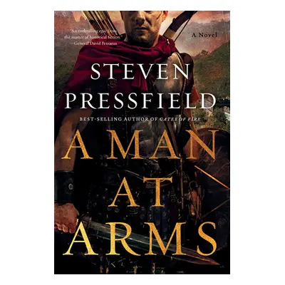 "A Man at Arms" - "" ("Pressfield Steven")(Paperback)