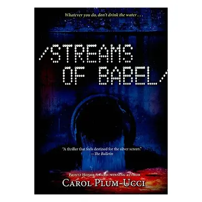 "Streams of Babel" - "" ("Plum-Ucci Carol")(Paperback)