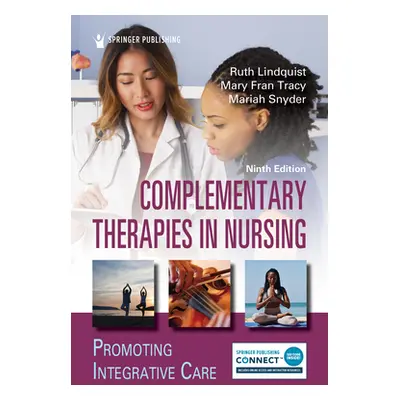 "Complementary Therapies in Nursing" - "" ("Lindquist Ruth")(Paperback)