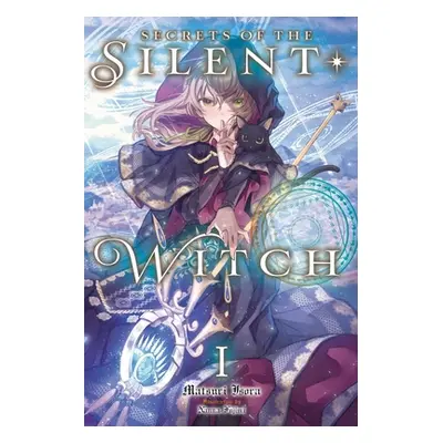 "Secrets of the Silent Witch, Vol. 1" - "" ("Isora Matsuri")(Paperback)