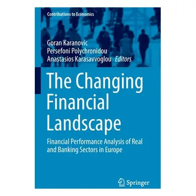 "The Changing Financial Landscape: Financial Performance Analysis of Real and Banking Sectors in