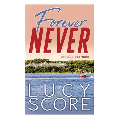 "Forever Never" - "" ("Score Lucy")(Paperback)