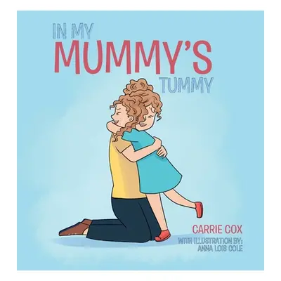 "In My Mummy's Tummy" - "" ("Cox Carrie")(Pevná vazba)