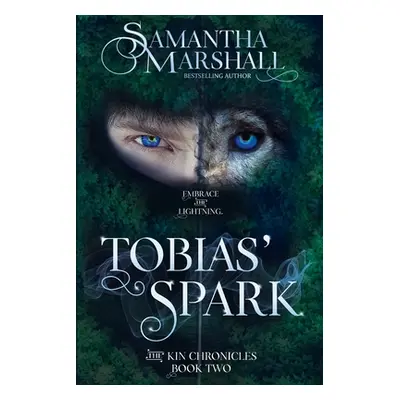 "Tobias' Spark" - "" ("Marshall Samantha")(Paperback)