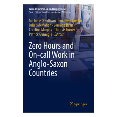 "Zero Hours and On-Call Work in Anglo-Saxon Countries" - "" ("O'Sullivan Michelle")(Paperback)