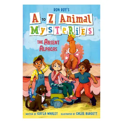 "A to Z Animal Mysteries #1: The Absent Alpacas" - "" ("Roy Ron")(Library Binding)