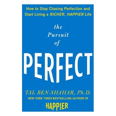 "Pursuit of Perfect (Pb)" - "" ("Ben-Shahar Tal")(Paperback)