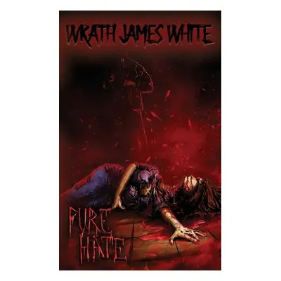 "Pure Hate" - "" ("White Wrath James")(Paperback)