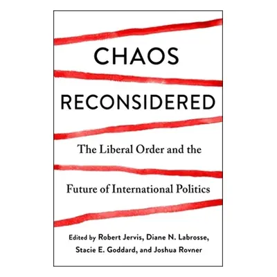 "Chaos Reconsidered" - "" ("Jervis Robert")(Pevná vazba)