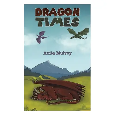 "Dragon Times" - "" ("Mulvey Anita")(Paperback)