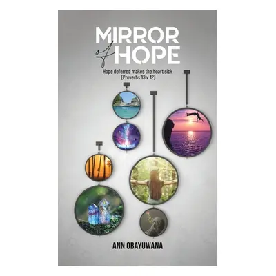 "Mirror of hope" - "" ("Obayuwana Ann")(Paperback)