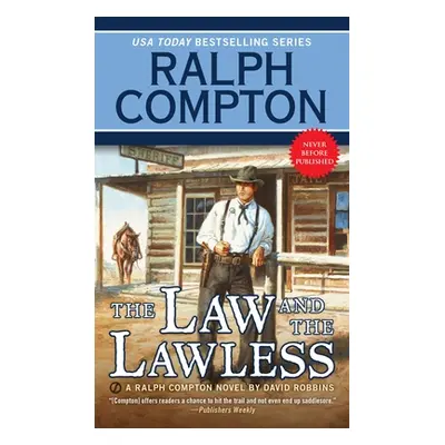 "Ralph Compton the Law and the Lawless" - "" ("Robbins David")(Mass Market Paperbound)