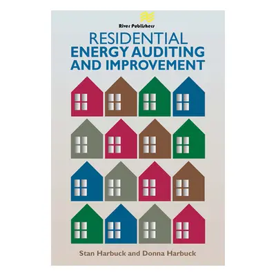 "Residential Energy Auditing and Improvement" - "" ("Harbuck Stan")(Paperback)