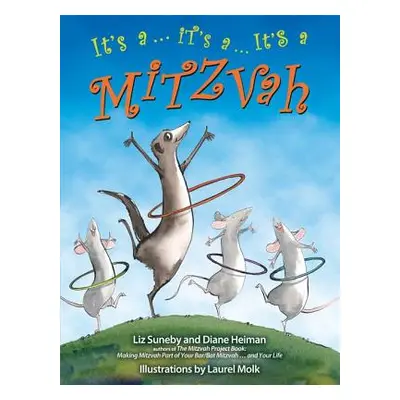 "It's a ... It's a ... It's a Mitzvah" - "" ("Suneby Liz")(Paperback)