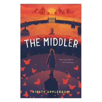 "The Middler" - "" ("Applebaum Kirsty")(Pevná vazba)