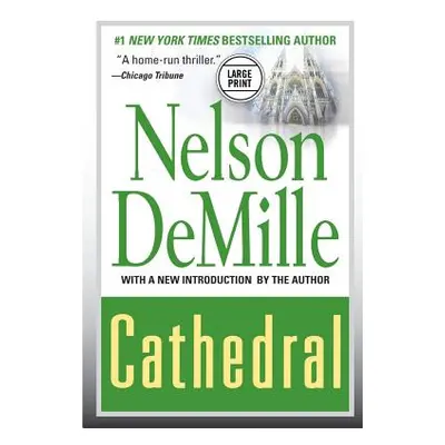 "Cathedral (Large Print Edition)" - "" ("DeMille Nelson")(Paperback)