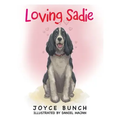 "Loving Sadie" - "" ("Bunch Joyce")(Paperback)