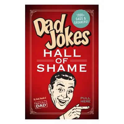 "Dad Jokes: Hall of Shame: Best Dad Jokes Gifts for Dad 1,000 of the Best Ever Worst Jokes" - ""