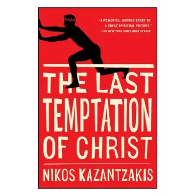 "The Last Temptation of Christ" - "" ("Kazantzakis Nikos")(Paperback)