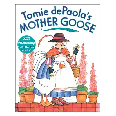 "Tomie dePaola's Mother Goose" - "" ("dePaola Tomie")(Pevná vazba)