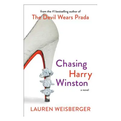 "Chasing Harry Winston" - "" ("Weisberger Lauren")(Paperback)