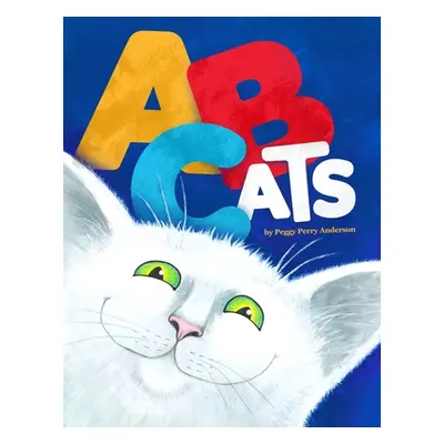 "ABCats!" - "" ("Anderson Peggy")(Paperback)