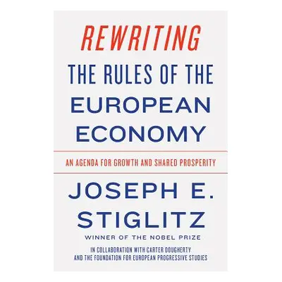 "Rewriting the Rules of the European Economy: An Agenda for Growth and Shared Prosperity" - "" (