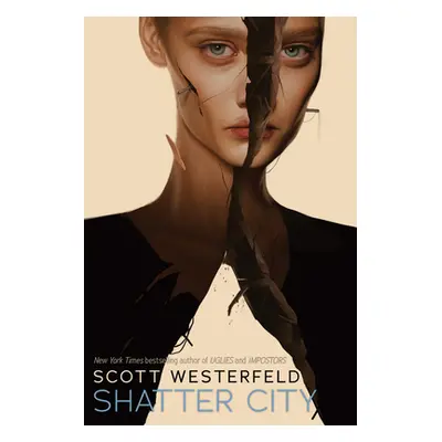 "Shatter City (Impostors, Book 2), 2" - "" ("Westerfeld Scott")(Paperback)