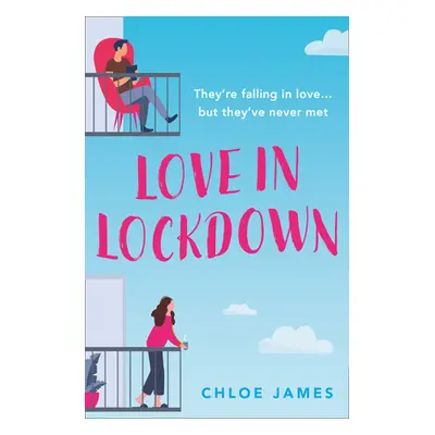 "Love in Lockdown" - "" ("James Chloe")(Paperback)