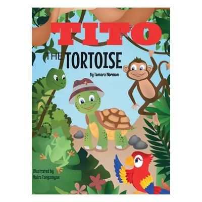 "Tito The Tortoise" - "" ("Norman Tamara")(Pevná vazba)