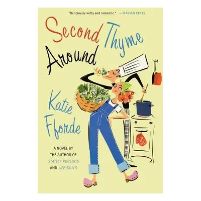 "Second Thyme Around" - "" ("Fforde Katie")(Paperback)