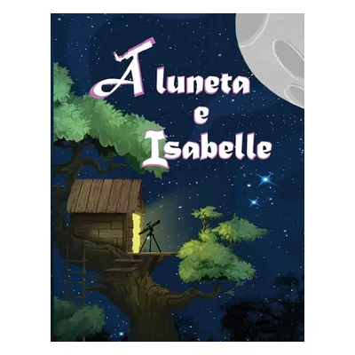 "A luneta e Isabelle" - "" ("Abe Pacini Alessandra")(Paperback)