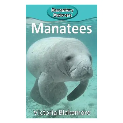 "Manatees" - "" ("Blakemore Victoria")(Pevná vazba)