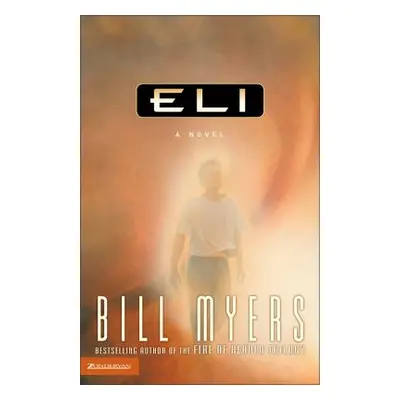 "Eli" - "" ("Myers Bill")(Paperback)