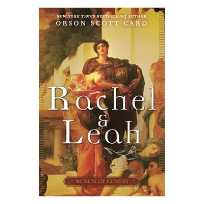 "Rachel and Leah: Women of Genesis" - "" ("Card Orson Scott")(Paperback)