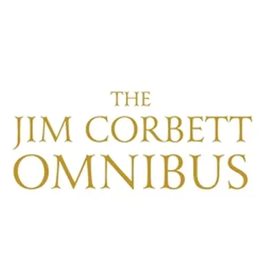 "The Jim Corbett Omnibus - Vol. 1" - "" ("Corbett Jim")(Paperback)