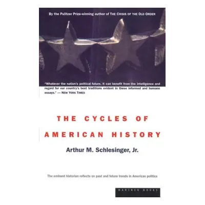 "The Cycles of American History" - "" ("Schlesinger Arthur M.")(Paperback)