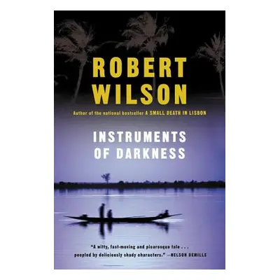 "Instruments of Darkness" - "" ("Wilson Robert")(Paperback)