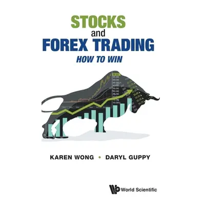 "Stocks and Forex Trading: How to Win" - "" ("Guppy Daryl")(Pevná vazba)