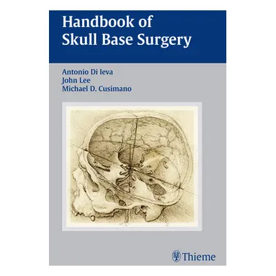 "Handbook of Skull Base Surgery" - "" ("Di Ieva Antonio")(Paperback)