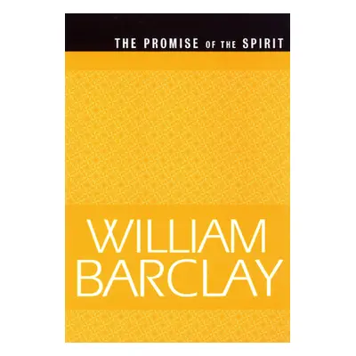 "The Promise of the Spirit (WBL)" - "" ("Barclay")(Paperback)