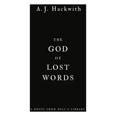 "The God of Lost Words" - "" ("Hackwith A. J.")(Paperback)