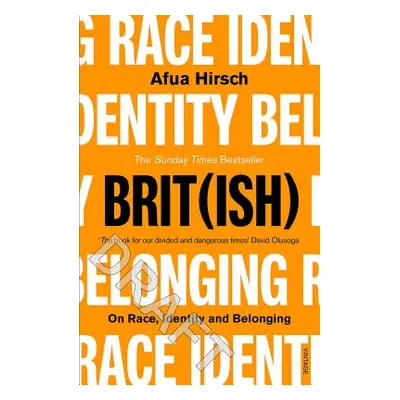 "Brit(ish): On Race, Identity and Belonging" - "" ("Hirsch Afua")(Paperback)