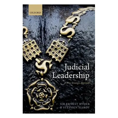 "Judicial Leadership: A New Strategic Approach" - "" ("Ryder Ernest")(Paperback)